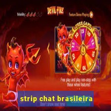 strip chat brasileira